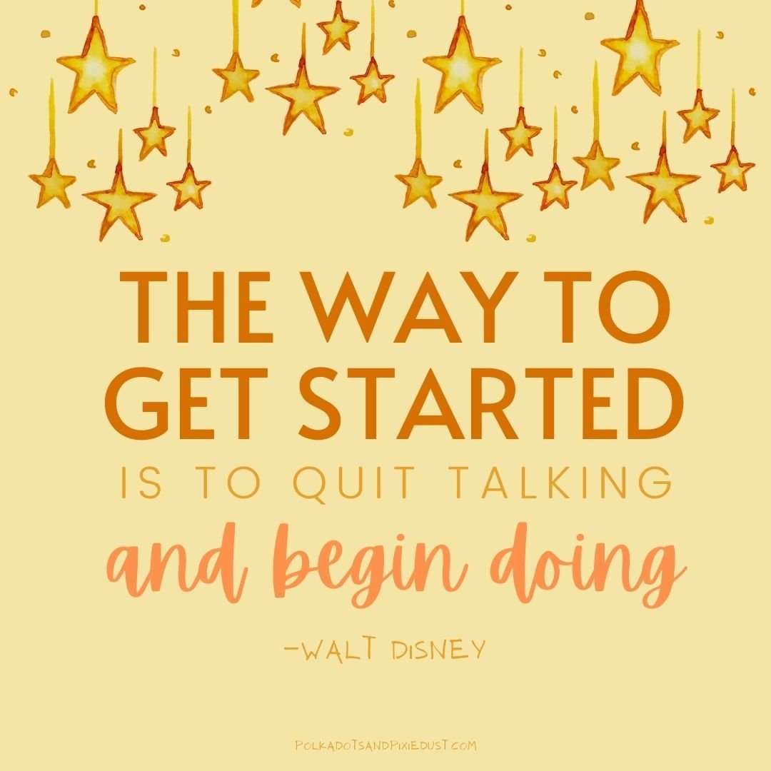 Disney Quote Start Doing