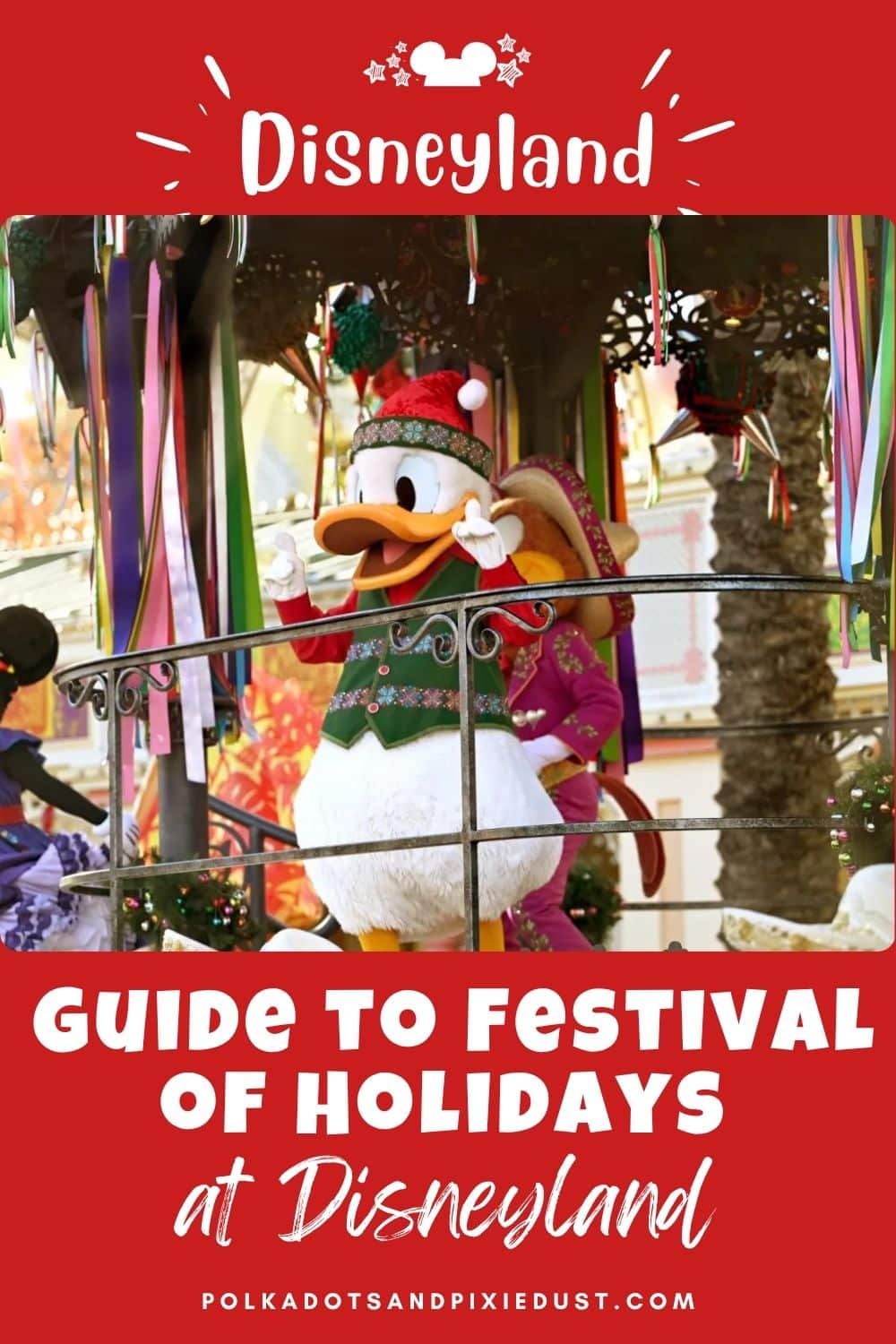 Festival of Holidays at Disneyland Guide