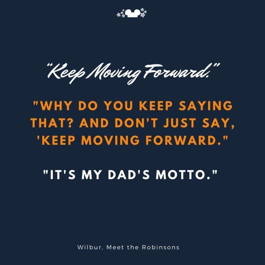 Meet the Robinsons Quote Disney Dad