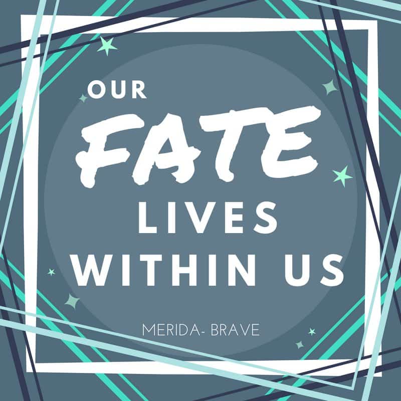 Merida Quotes Brave Fate