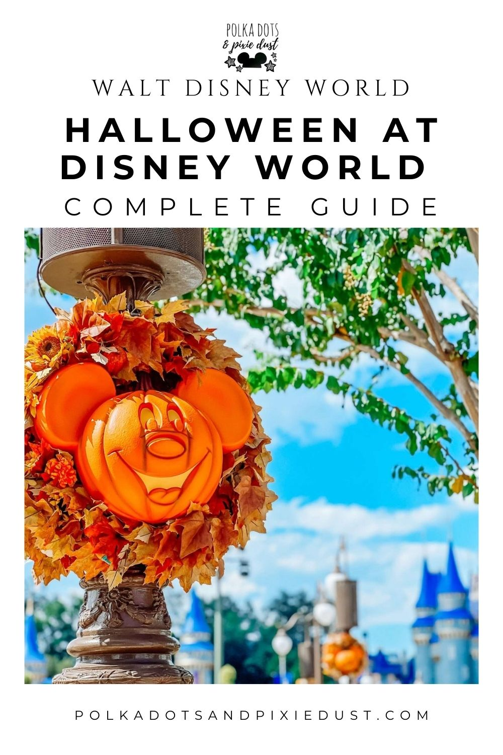 Halloween at Disney World Complete Guide