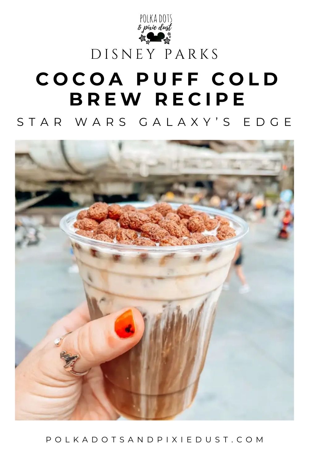 Disney Copycat Recipe- Cocoa Puff Coffee Star Wars Cold Brew
