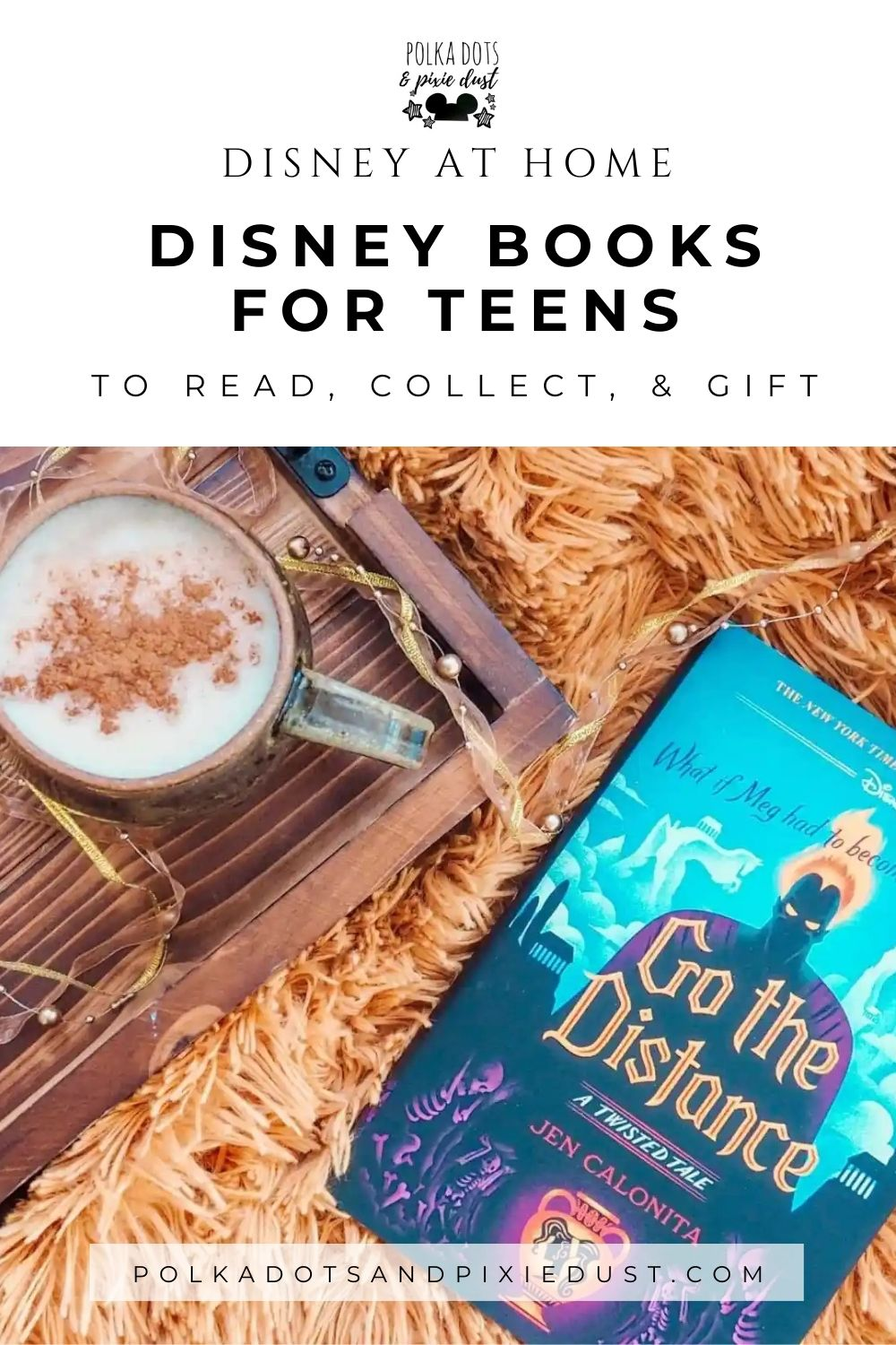 Best Disney Books for Teens and Tweens