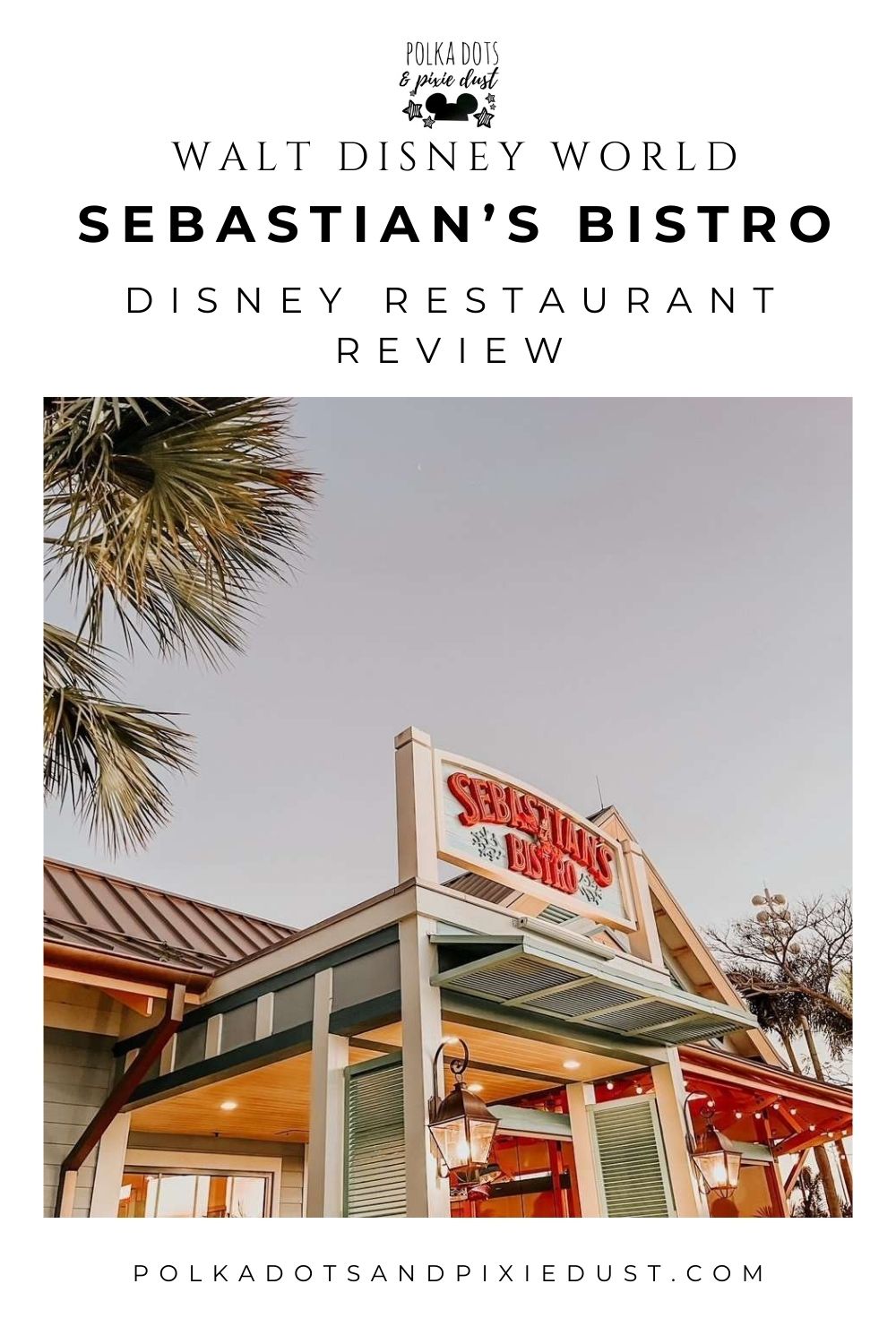 Sebastians Bistro Disney World Restaurant Review