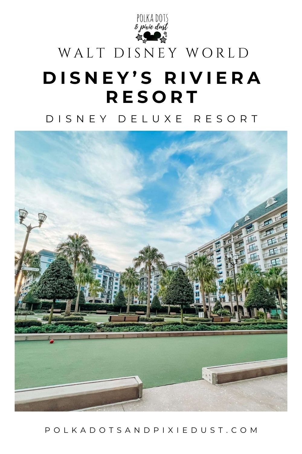 Disney's Riviera Resort Deluxe Hotel Review