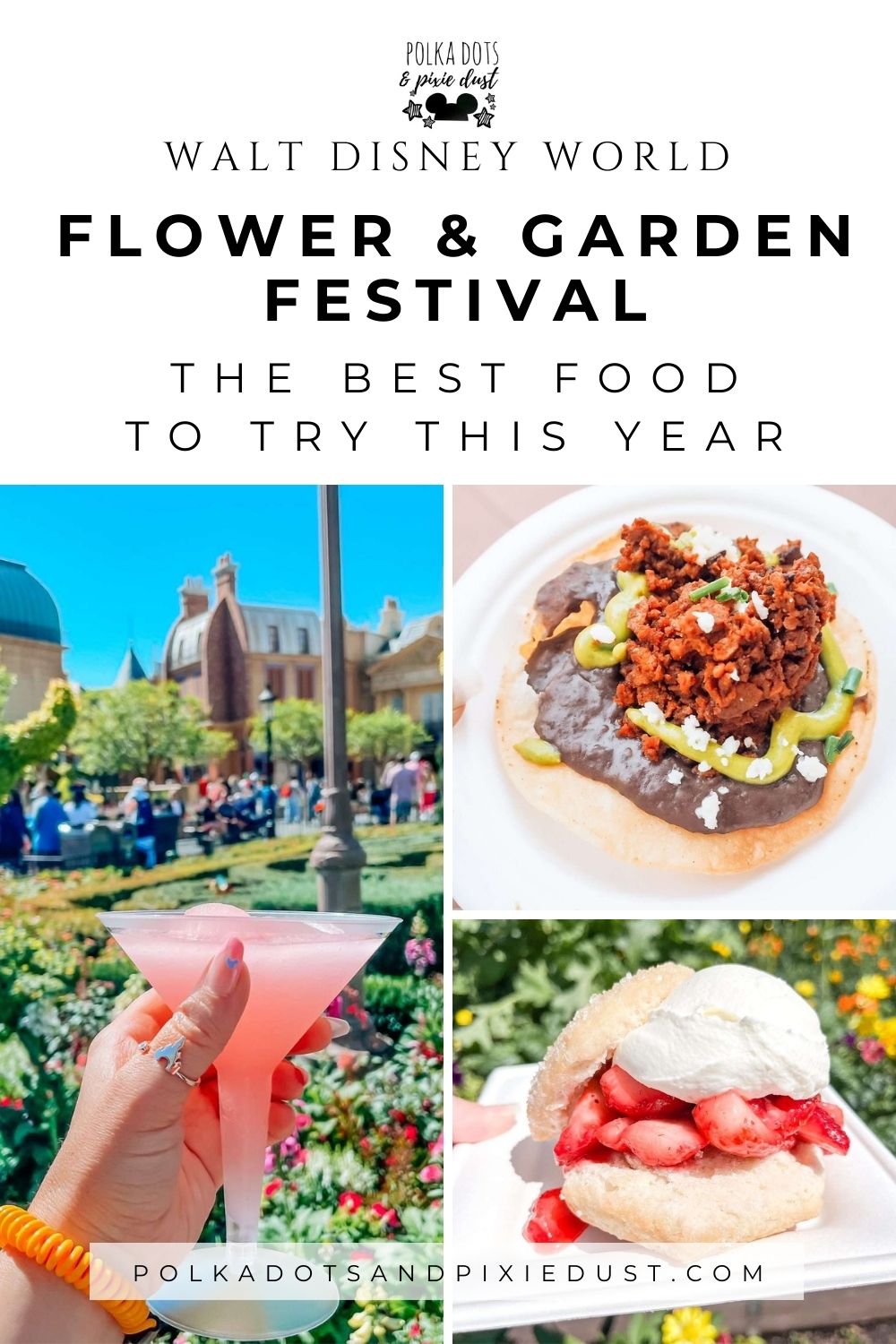 Disney Flower and Garden Festival Must Try Food