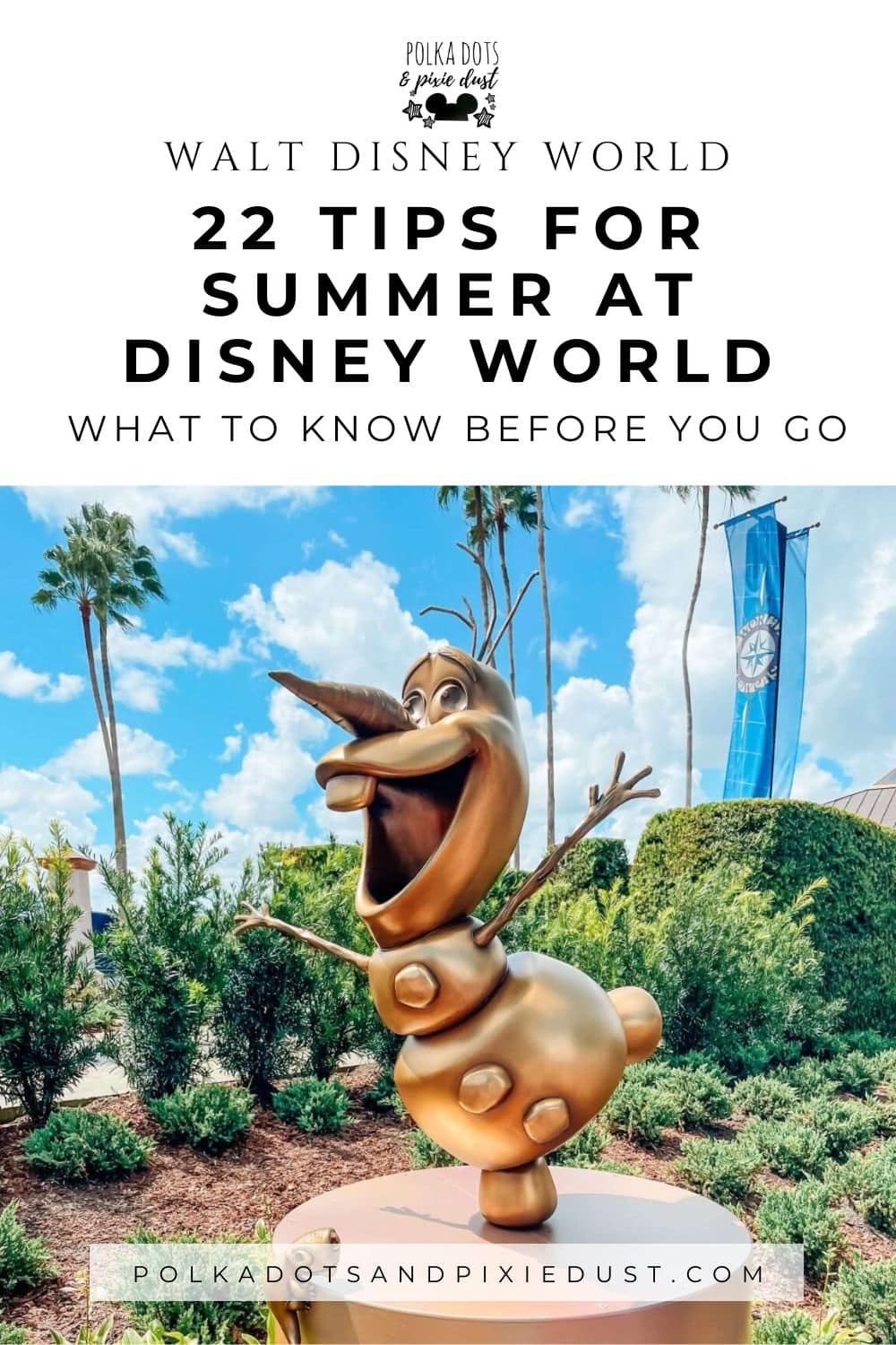 22 tips for summer at Disney World