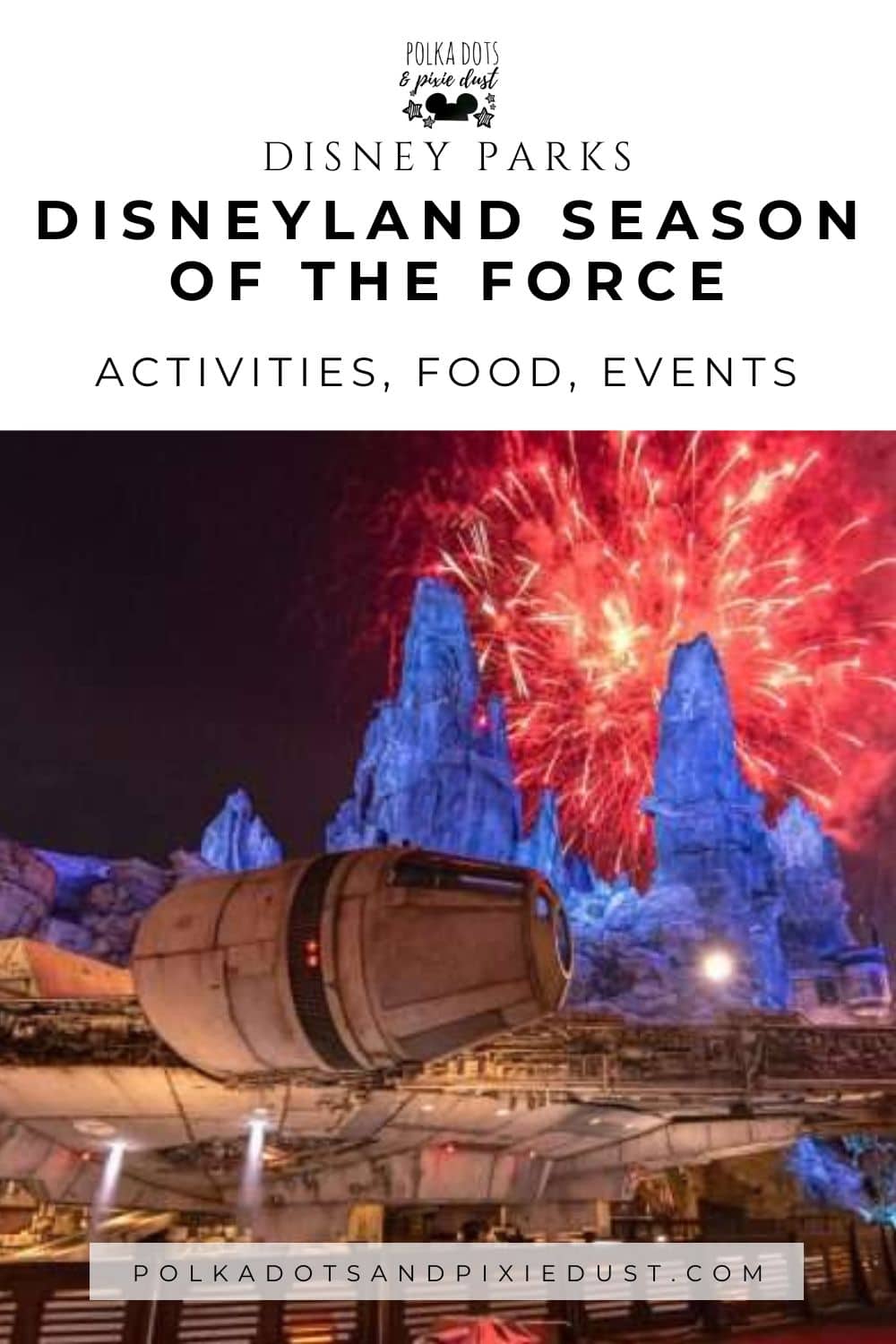 Disneyland Season of the Force Activities and Events