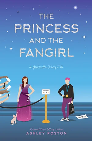 Princess and the Fan Girl by Ashley Poston